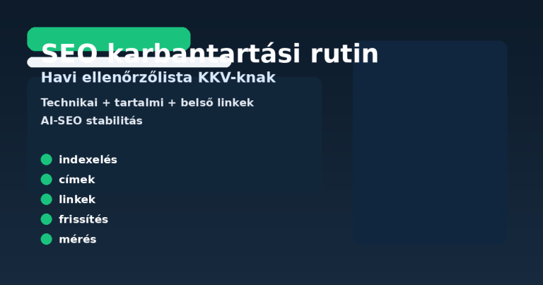SEO karbantartási rutin KKV-knak – havi ellenőrzőlista