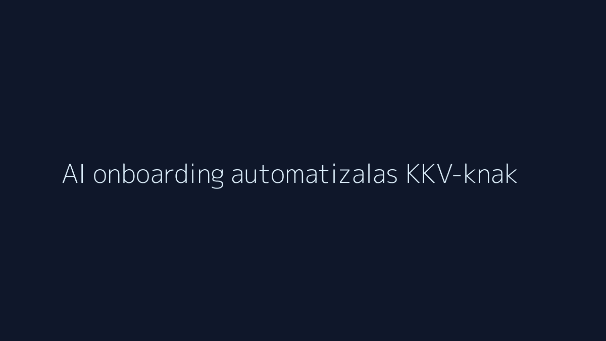 AI onboarding automatizálás KKV-knak folyamatábra KKV csapatok számára